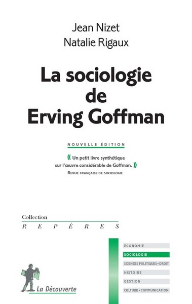 La sociologie de Erving Goffman (9782707179111-front-cover)