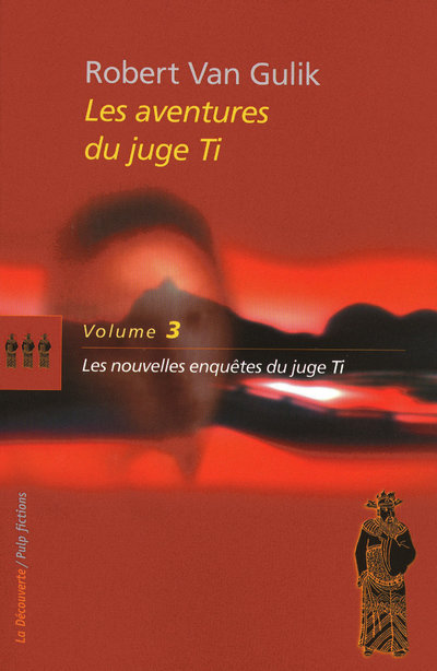 Le juge Ti / tome 3 : Les nouvelles enquêtes du juge Ti (9782707157430-front-cover)