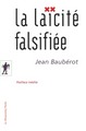 La laicité falsifiée (9782707182173-front-cover)