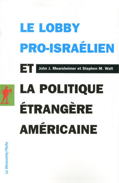Le lobby pro-israélien et la politique étrangère américaine (9782707157010-front-cover)