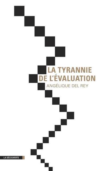 La tyrannie de l'évaluation (9782707170095-front-cover)