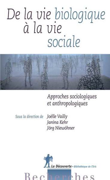 De la vie biologique à la vie sociale (9782707168979-front-cover)