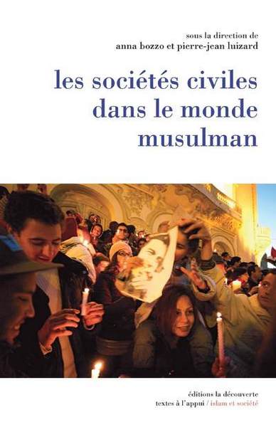 Les sociétés civiles dans le monde musulman (9782707164896-front-cover)