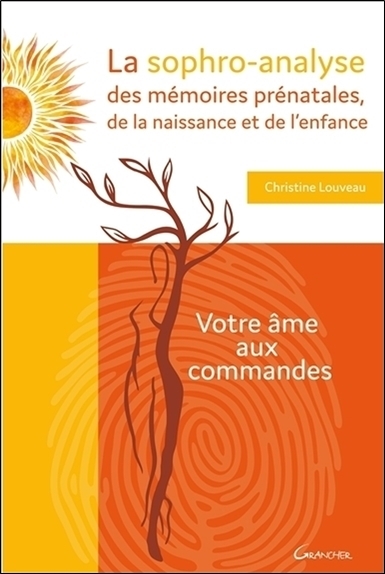 La sophro-analyse des mémoires prénatales, de la naissance et de l'enfance (9782733914014-front-cover)