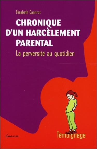 Chronique d'un harcèlement parental (9782733908952-front-cover)