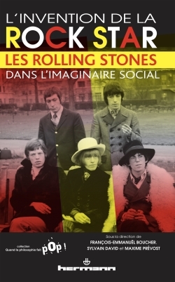 L'invention de la rock star, Les Rolling Stones dans l'imaginaire social (9782705673383-front-cover)