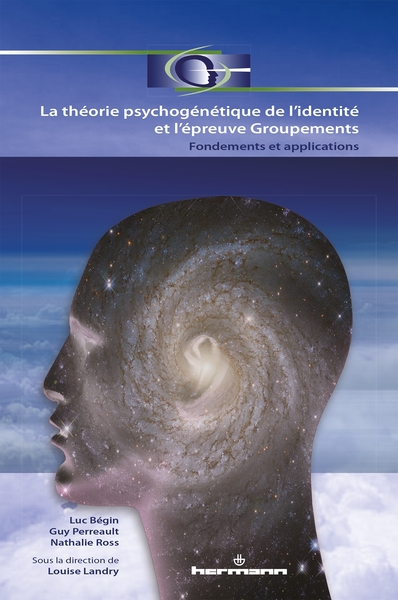 La théorie psychogénétique de l'identité et l'épreuve Groupements, Fondements et applications (9782705696481-front-cover)