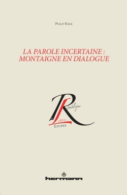La parole incertaine, Montaigne en dialogue (9782705687649-front-cover)