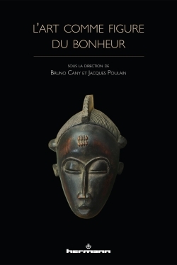 L'Art comme figure du bonheur, Traversées transculturelles (9782705692544-front-cover)