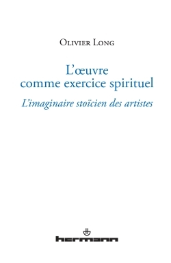 L'oeuvre comme exercice spirituel, L'imaginaire stoïcien des artistes (9782705683474-front-cover)