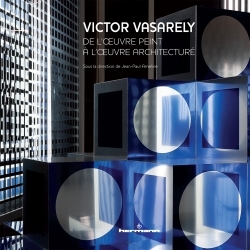 Victor Vasarely, De l'oeuvre peint à l'oeuvre architecturé (9782705687038-front-cover)