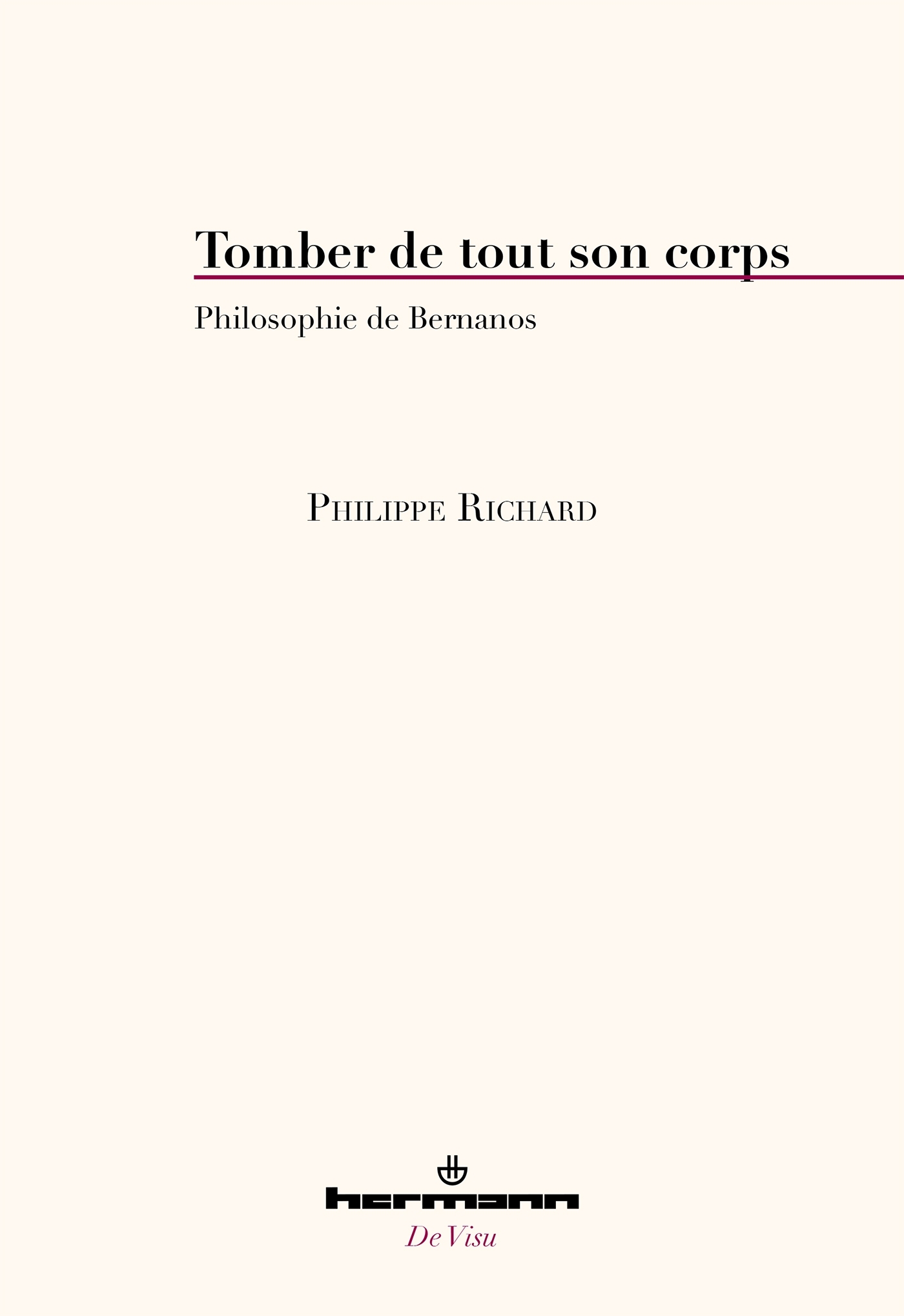 Tomber de tout son corps, Philosophie de Bernanos (9782705694272-front-cover)