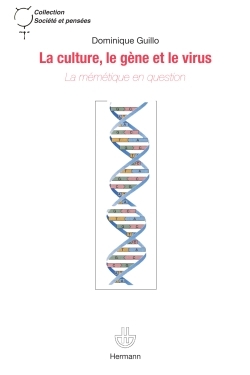 La culture, le gene et le virus, La mémétique en question (9782705668815-front-cover)
