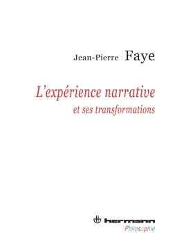 L'expérience narrative et ses transformations, Philosophie du transformat, volume 2 (9782705670818-front-cover)