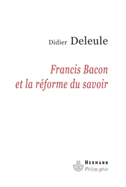Francis Bacon et la réforme du savoir (9782705669782-front-cover)
