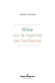 Rilke ou la reprise de l'enfance (9782705693411-front-cover)