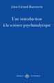 Une introduction À la science psychanalytique (9782705668464-front-cover)