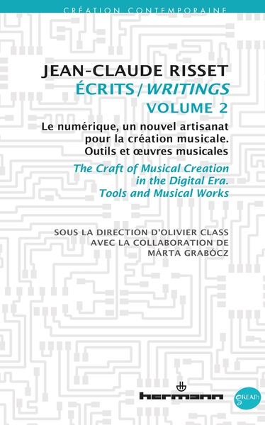 Écrits Writings - volume II, Le numérique, un nouvel artisanat pour la création musicale (9782705697969-front-cover)
