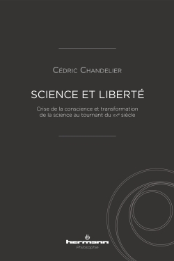 Science et liberté, Crise de la conscience et transformation de la science au tournant du XXe siècle (9782705692018-front-cover)