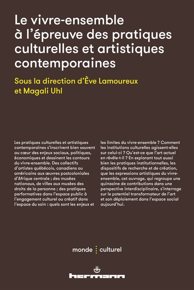 Le vivre-ensemble à l'épreuve des pratiques culturelles et artistiques contemporaines (9782705696085-front-cover)