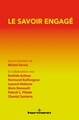 Le savoir engagé (9782705673819-front-cover)