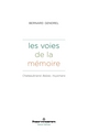 Les voies de la mémoire, Chateaubriand, Balzac, Huysmans (9782705689766-front-cover)