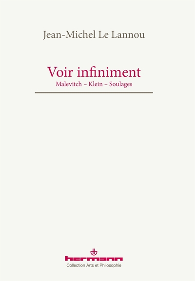 Voir infiniment, Malevitch, Klein, Soulages (9782705697815-front-cover)