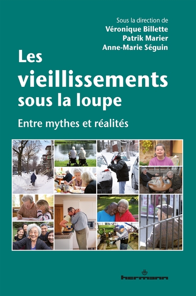 Les vieillissements sous la loupe, Entre mythes et réalités (9782705696221-front-cover)