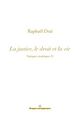 Topiques sinaïtiques, Volume 4, La justice, le droit et la vie (9782705682996-front-cover)