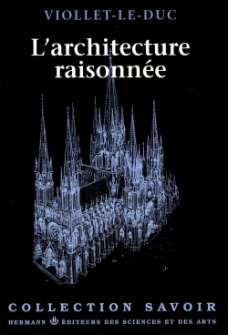 L'Architecture Raisonnée, Extrait du Dictionnaire de l'architecture française (9782705658885-front-cover)