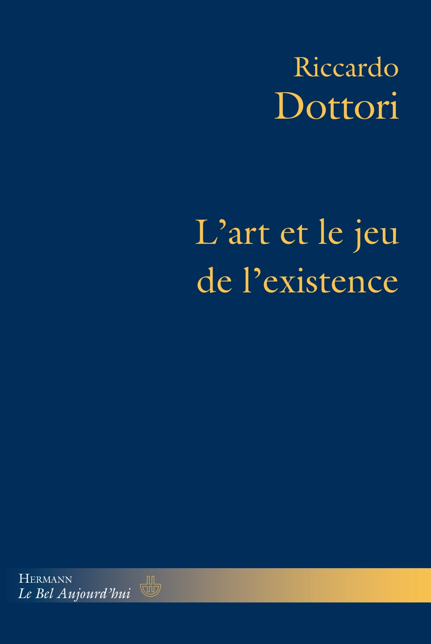 L'art et le jeu de l'existence (9782705689933-front-cover)