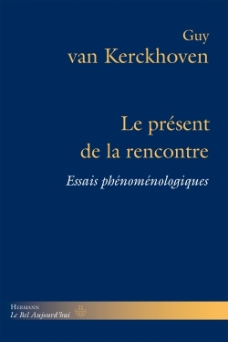 Le présent de la rencontre, Essais phénoménologiques (9782705688974-front-cover)