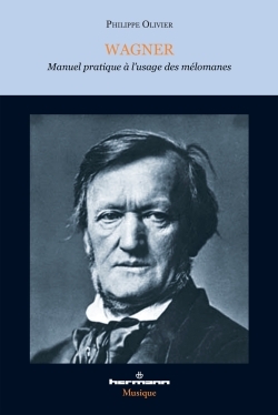 Wagner, Manuel pratique à l'usage des mélomanes (9782705684372-front-cover)