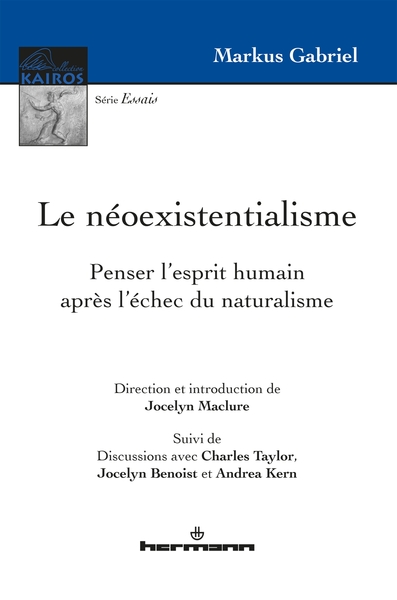 Le néoexistentialisme, Penser l'esprit humain après l'échec du naturalisme (9782705696627-front-cover)