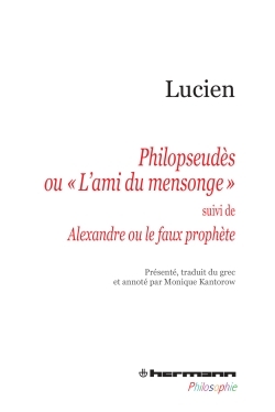 Philopseudès ou « L'ami du mensonge », Suivi de Alexandre ou Le faux prophète (9782705682651-front-cover)