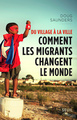 Du village à la ville, Comment les migrants changent le monde (9782021067125-front-cover)