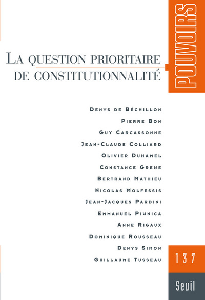 Pouvoirs, n°137, tome 37, La Question prioritaire de constitutionnalité (9782021040487-front-cover)