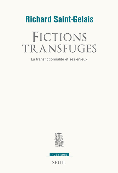 Fictions transfuges, La transfictionnalité et ses enjeux (9782021025118-front-cover)
