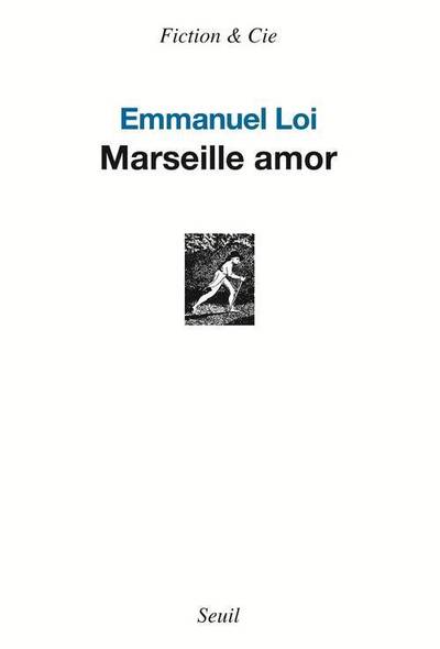 Marseille amor (9782021009972-front-cover)