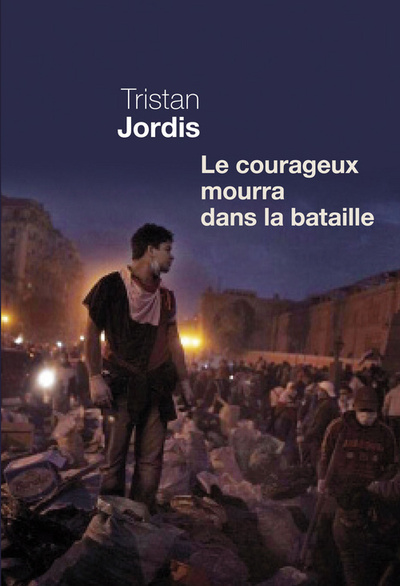 Le courageux mourra dans la bataille (9782021078312-front-cover)