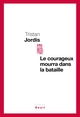 Le courageux mourra dans la bataille (9782021078312-front-cover)