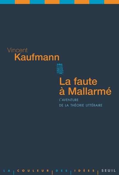 La Faute à Mallarmé, L'aventure de la théorie littéraire (9782021035674-front-cover)