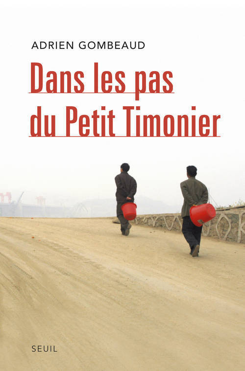 Dans les pas du Petit Timonier, La Chine, vingt ans après Deng Xiaoping (9782021052312-front-cover)