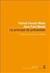 Le Principe de prévention, Le culte de la santé et ses dérives (9782021009958-front-cover)