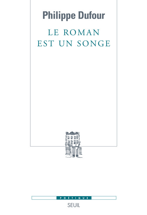 Le roman est un songe (9782021011722-front-cover)