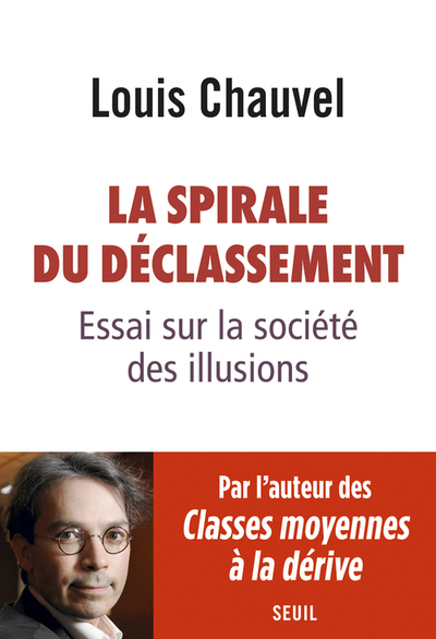 La Spirale du déclassement, Essai sur la société des illusions (9782021072846-front-cover)