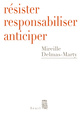 Résister, responsabiliser, anticiper, ou comment humaniser la mondialisation (9782021085792-front-cover)