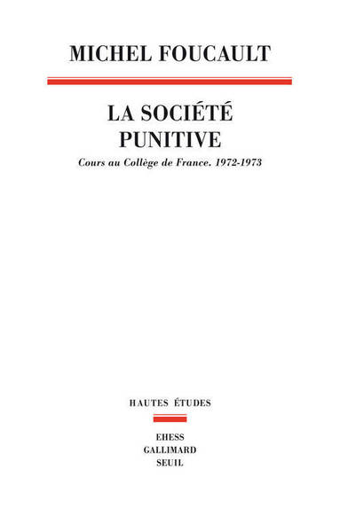 La Société punitive, Cours au Collège de France (1972-1973) (9782021038033-front-cover)