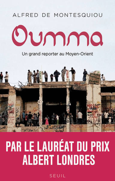 Oumma : un grand reporter au Moyent-Orient (9782021097900-front-cover)