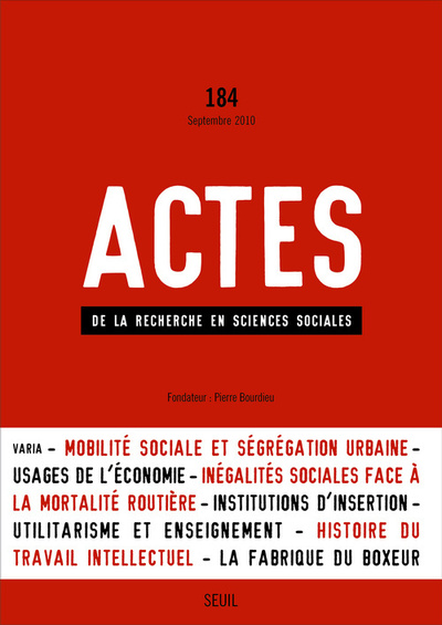 Actes de la recherche en sciences sociales,  n°184, tome 84, Numéro Varia (9782021030297-front-cover)
